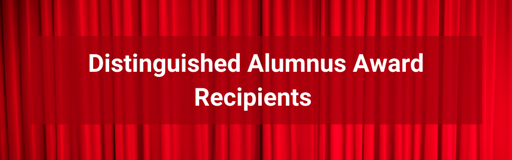 Distinguished Alumnus Award Recipients